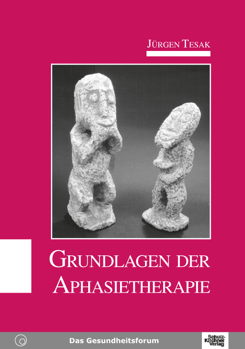 Grundlagen der Aphasietherapie E-Book 